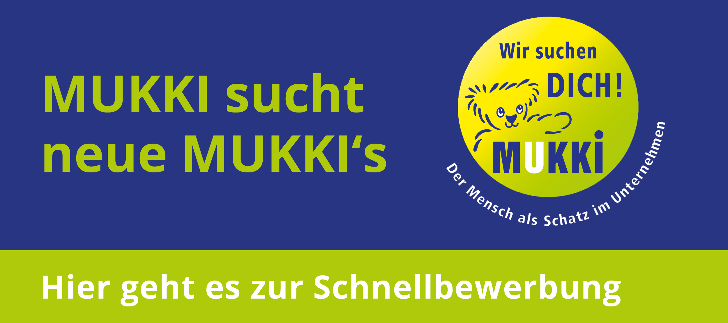 Mukki-Banner-Schnellbewerbung Mukki-Banner-Schnellbewerbung